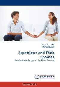 Repatriates and Their Spouses: Readjustment Process to the Home Country