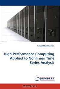 High Performance Computing Applied to Nonlinear Time Series Analysis