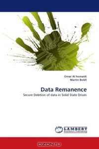 Data Remanence: Secure Deletion of data in Solid State Drives
