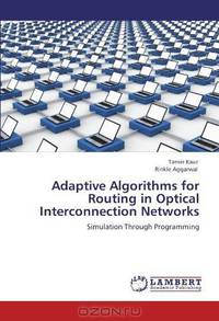Adaptive Algorithms for Routing in Optical Interconnection Networks: Simulation Through Programming