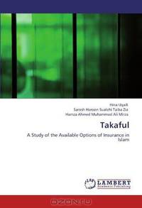 Takaful: A Study of the Available Options of Insurance in Islam