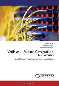 VoIP as a Future Generation Networks: An Efficient Scheduler for VoIP over WLANs
