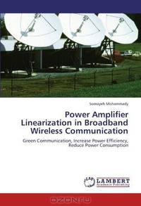 Power Amplifier Linearization in Broadband Wireless Communication