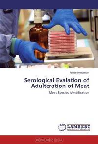 Serological Evalation of Adulteration of Meat: Meat Species Identification