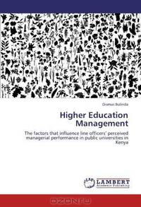 Higher Education Management: The factors that influence line officers