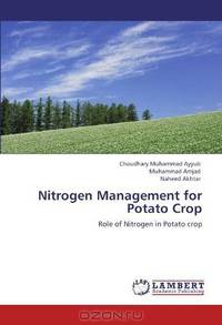 Nitrogen Management for Potato Crop: Role of Nitrogen in Potato crop