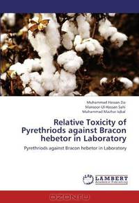 Relative Toxicity of Pyrethriods against Bracon hebetor in Laboratory