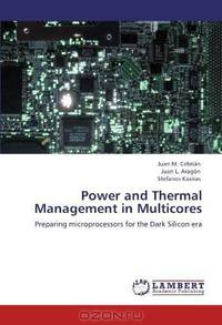 Power and Thermal Management in Multicores: Preparing microprocessors for the Dark Silicon era