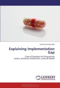 Explaining Implementation Gap: Case of Zambian Art Programme Actors, exclusion mechanism, cultural beliefs