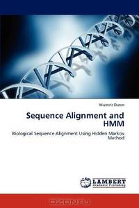 Sequence Alignment and HMM: Biological Sequence Alignment Using Hidden Markov Method