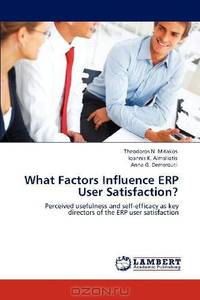 What Factors Influence ERP User Satisfaction?: Perceived usefulness and self-efficacy as key directors of the ERP user satisfaction