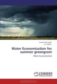 Water Economization for summer greengram
