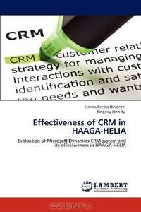 Effectiveness of CRM in HAAGA-HELIA: Evaluation of Microsoft Dynamics CRM system and its effectiveness in HAAGA-HELIA