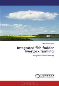 Integrated fish fodder livestock farming: Integrated Fish Farming