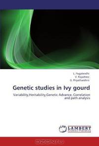 Genetic studies in Ivy gourd: Variability,Heritability,Genetic Advance, Correlation and path analysis