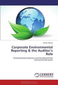 Corporate Environmental Reporting & the Auditor