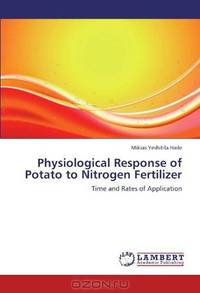 Physiological Response of Potato to Nitrogen Fertilizer: Time and Rates of Application