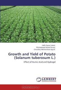 Growth and Yield of Potato (Solanum tuberosum L.): Effect of Humic Acid and Hydrogel