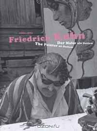 Friedrich Kuhn (1926-1972): The Painter As Outlaw (German Edition)