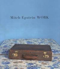 Mitch Epstein: Work