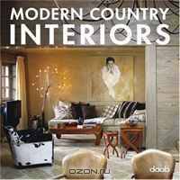 Modern Country Interiors (Interior Design) (German Edition)