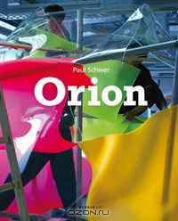 Paul Schwer: Orion