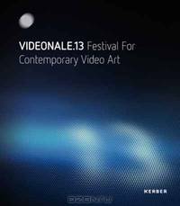 Videonale 13: Festival For Contemporary Video Art
