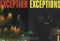 Rule without Exception / Only Exceptions