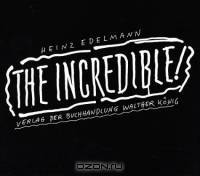Heinz Edelman: The Incredible