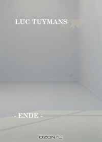 Luc Tuymans: Ende