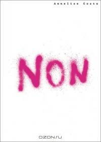 Annelise Coste: Non