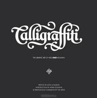 Calligraffiti: The Graphic Art of Niels Shoe Meulman