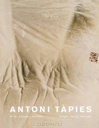 Antoni Tapies - Image, Body, Pathos (English and German Edition)