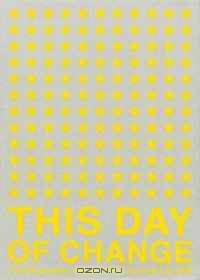 This Day of Change