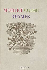 Mother Goose Rhymes
