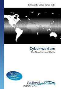 Cyber-warfare: The New Form of Battle