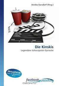 Die Kinskis: Legendare Schauspieler-Dynastie (German Edition)