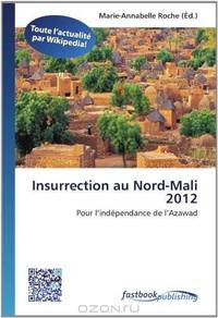 Insurrection au Nord-Mali 2012: Pour l