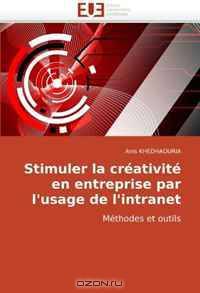 Stimuler la creativite en entreprise par l