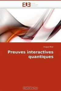 Preuves interactives quantiques (French Edition)
