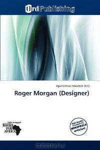Roger Morgan (Designer)