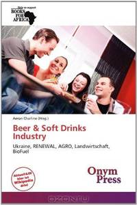 Beer & Soft Drinks Industry (German Edition)
