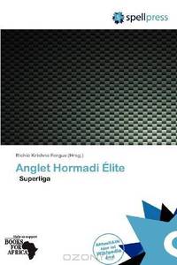 Anglet Hormadi Elite (German Edition)