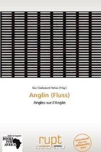 Anglin (Fluss) (German Edition)