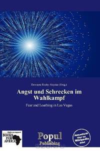 Angst und Schrecken im Wahlkampf (German Edition)