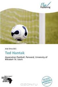 Ted Hantak
