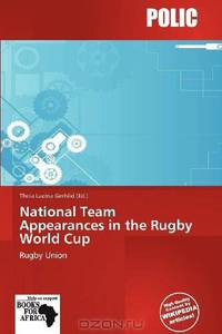 National Team Appearances in the Rugby World Cup