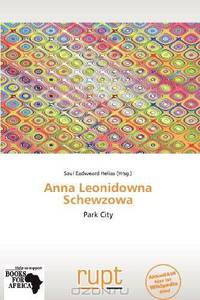 Anna Leonidowna Schewzowa (German Edition)