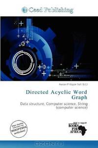 Directed Acyclic Word Graph