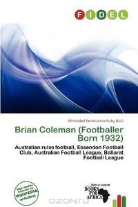 Brian Coleman (Footballer Born 1932)